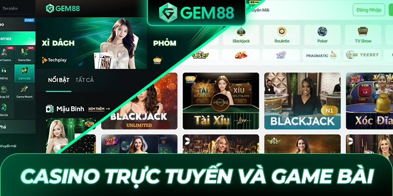 Casino trực tuyến và game bài