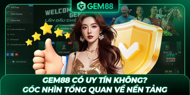 GEM88 có uy tín không? Góc nhìn tổng quan về nền tảng
