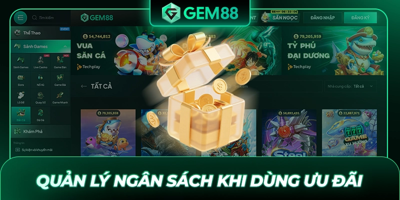 Quản lý ngân sách khi dùng ưu đãi