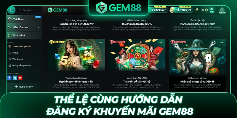 Thể lệ cùng hướng dẫn đăng ký khuyến mãi GEM88