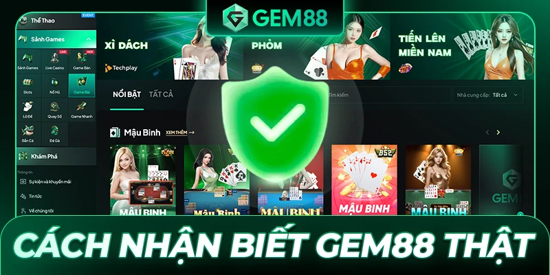 Cách Nhận Biết GEM88 Thật