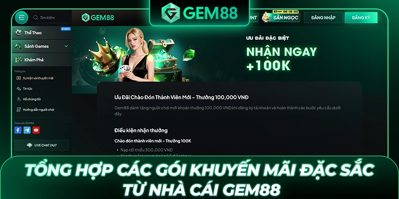 Tổng hợp các gói khuyến mãi đặc sắc từ nhà cái GEM88