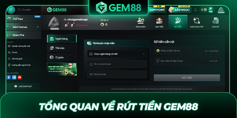 Tổng quan về rút tiền GEM88